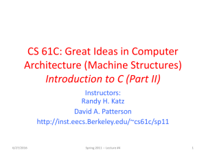 CS 61C: Great Ideas in Computer Architecture (Machine Structures) Instructors: