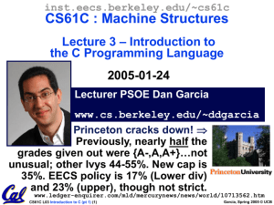 CS61C : Machine Structures – Introduction to Lecture 3 the C Programming Language