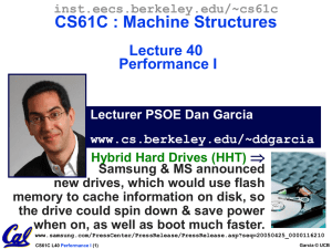 CS61C : Machine Structures Lecture 40 Performance I 