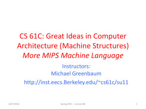 CS 61C: Great Ideas in Computer Architecture (Machine Structures) Instructors:
