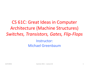 CS 61C: Great Ideas in Computer Architecture (Machine Structures) Instructor: