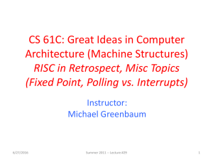CS 61C: Great Ideas in Computer Architecture (Machine Structures)