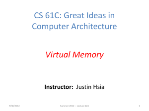 CS 61C: Great Ideas in Computer Architecture Virtual Memory Instructor: