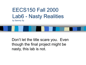 EECS150 Fall 2000 Lab6 - Nasty Realities