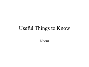 Useful Things to Know Norm