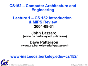 2004-08-31 John Lazzaro Dave Patterson – Computer Architecture and