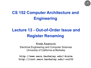 CS 152 Computer Architecture and Engineering Lecture 13 - Out-of-Order Issue and