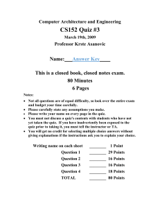 CS152 Quiz #3  Name:___ This is a closed book, closed notes exam.