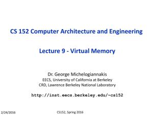 CS 152 Computer Architecture and Engineering Lecture 9 - Virtual Memory