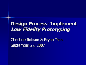 Low Fidelity Prototyping Design Process: Implement Christine Robson &amp; Bryan Tsao