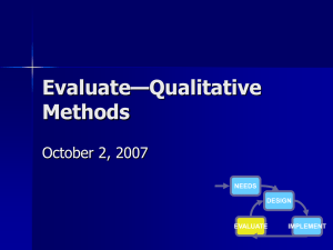 Evaluate—Qualitative Methods October 2, 2007 NEEDS