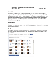 Assignment: HelloWorld Facebook Application Due: Oct 15, 2007  CS160, Fall 2007