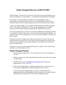 Grade Change Policy for cs160 Fall 2007