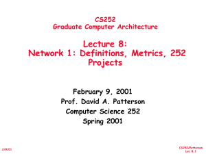 Lecture 8: Network 1: Definitions, Metrics, 252 Projects February 9, 2001
