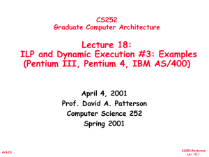 Lecture 18: ILP and Dynamic Execution #3: Examples April 4, 2001
