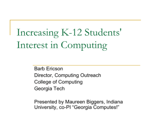 IncreasingK-12StudentsInterestInComputing-Final-2.ppt: uploaded 4 December 2008 at 10:39 am