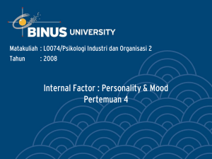 Internal Factor : Personality &amp; Mood Pertemuan 4 Tahun