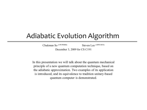 Adiabatic Quantum Algorithms