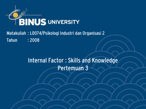 Internal Factor : Skills and Knowledge Pertemuan 3 Tahun