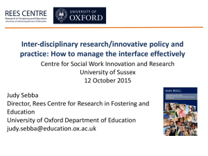 Professor Judy Sebba: Inter-disciplinary research / Innovative policy and practice [PPTX 3.20MB]