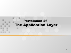 The Application Layer Pertemuan 26 1