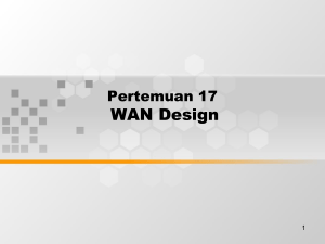 WAN Design Pertemuan 17 1