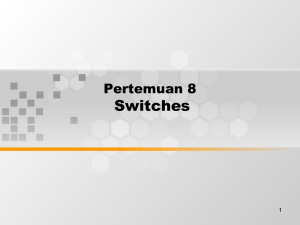 Switches Pertemuan 8 1