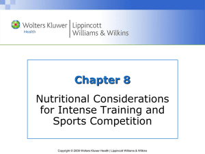Chapter 8 Nutritional Considerations for Intense Training and Sports Competition