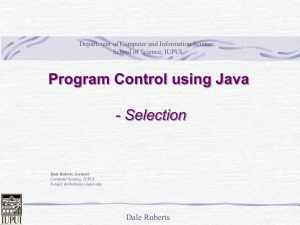 Program Control using Java - Selection Dale Roberts