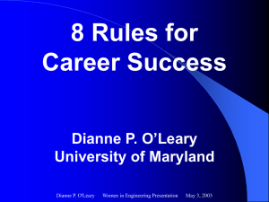 8 Rules for Career Success Dianne P. O’Leary University of Maryland