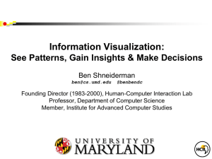 Information Visualization: See Patterns, Gain Insights Make Decisions