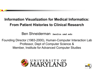 Information Visualization for Medical Informatics: From Patient Histories to Clinical Research