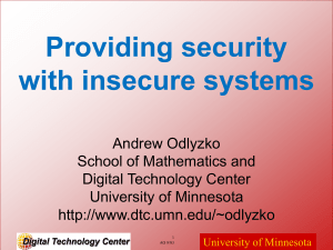Providing security with insecure systems