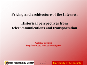 Pricing and architecture of the Internet: Historical perspectives from telecommunications and transportation