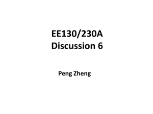 EE130/230A Discussion 6 Peng Zheng
