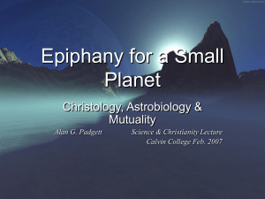 Epiphany for a Small Planet Christology, Astrobiology &amp; Mutuality