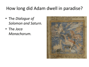 How long did Adam dwell in paradise? Dialogue of Joca Solomon and Saturn.