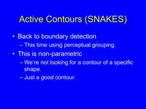 Active Contours (SNAKES) • Back to boundary detection • This is non-parametric