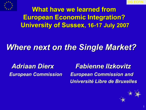Where next on the Single Market? by Adriaan Dierx and Fabienne Ilzkovitz [PPT 3.63MB]