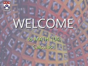 WELCOME to MATH 104: Calculus I