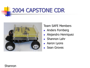 2004 CAPSTONE CDR Team SAFE Members Anders Fornberg Alejandro Henriquez