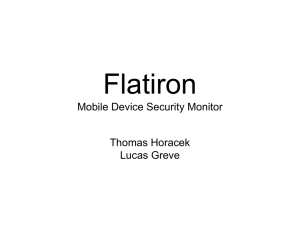 Flatiron Mobile Device Security Monitor Thomas Horacek Lucas Greve