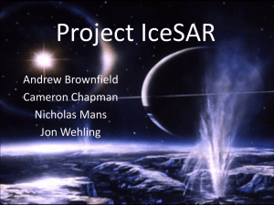 Project IceSAR Andrew Brownfield Cameron Chapman Nicholas Mans