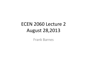 ECEN 2060 Lecture 2 August 28,2013 Frank Barnes