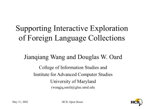 Supporting Interactive Exploration of Foreign Language Collections College of Information Studies and