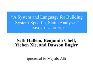 “A System and Language for Building System-Specific, Static Analyses”
