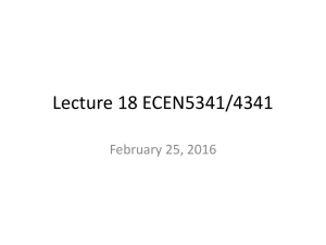 Lecture 18 ECEN5341/4341 February 25, 2016