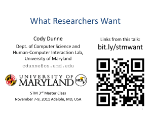 What Researchers Want bit.ly/stmwant Cody Dunne