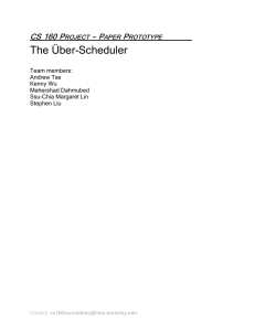 The Über-Scheduler CS 160 P