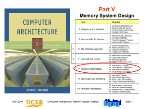 Part V Memory System Design Mar. 2007 Computer Architecture, Memory System Design